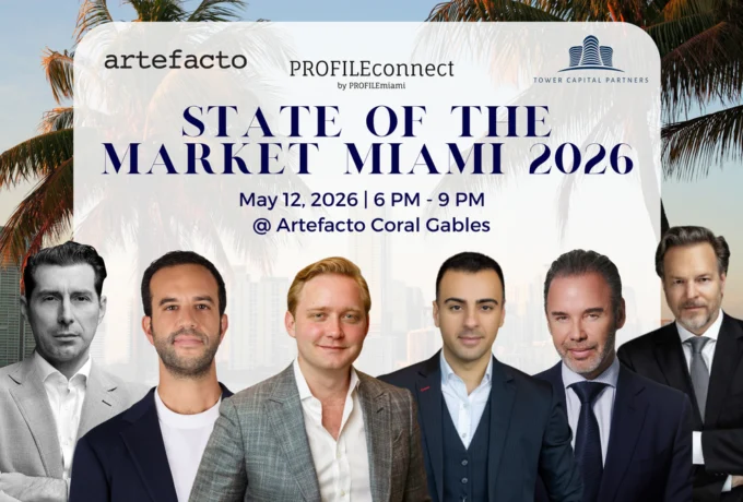 Meet The Panelists And Showcase Brands Participating In The 4th Annual PROFILE State Of The Market Presented By Tower Capital Partners At Artefacto Coral Gables